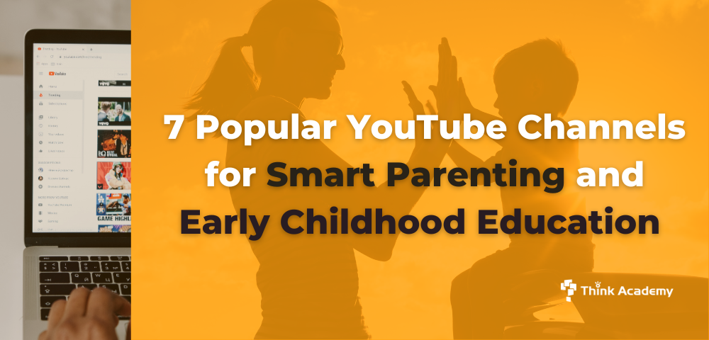 7 Popular YouTube Channels For Smart Parenting And Early Childhood ...